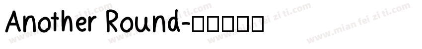 Another Round字体转换